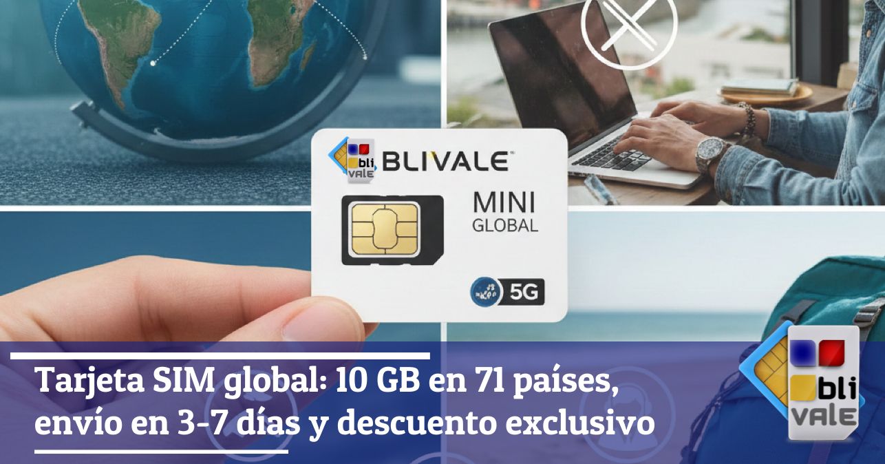 blivale_image_es_Tarjeta SIM global de 10 GB en 71 pa&iacute;ses_643x337 Tarjeta SIM global: 10 GB en 71 pa&iacute;ses, env&iacute;o en 3-7 d&iacute;as y descuento exclusivo